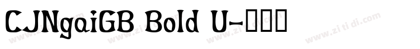 CJNgaiGB Bold U字体转换